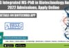 NIBMG Integrated MS-PhD in Biotechnology August 2022 Admissions, Apply Online NIBMG Integrated MS-PhD Biotechnology
