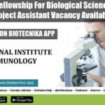 J C Bose Fellowship For Biological Sciences at NII – Project Assistant Vacancy Available NII Job For BSc