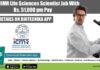 ICMR-NIMR Life Sciences Scientist Job With Rs. 51,000 pm Pay NIMR Non-Medical Jobs