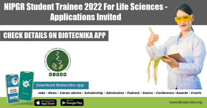 NIPGR Student Trainee 2022
