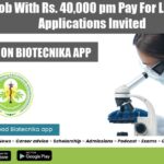 PGIMER Job With Rs. 40,000 pm Pay For Life Sciences, Applications Invited PGIMER Vacancy Latest