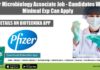 Pfizer Microbiology Associate Job – Candidates With Minimal Exp Can Apply Pfizer Microbiology Associate Job