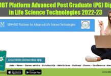 SRM-DBT Platform Advanced Post Graduate (PG) Diploma in Life Science Technologies 2022-23 SRM DBT Platform Admissions 2022