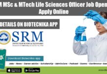 SRM MSc & MTech Life Sciences Officer Job Opening, Apply Online SRM Life Science Job