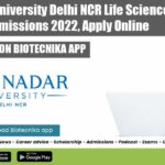 Shiv Nadar University Delhi NCR Life Sciences PhD Admissions 2022, Apply Online Shiv Nadar University PhD