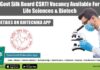 Govt Silk Board CSRTI Vacancy Available For Life Sciences & Biotech Silk Board Project Vacancy