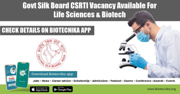 Silk Board Project Vacancy