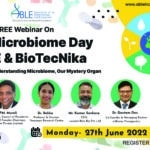 Invitation For FREE Webinar On World Microbiome Day By ABLE & BioTecNika World Microbiome Day 2022 - 27th June 2022
