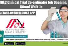 ACTREC Clinical Trial Co-ordinator Job Opening, Attend Walk-In ACTREC Clinical Trial Co-ordinator