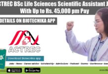 ACTREC BSc Life Sciences Scientific Assistant Job With Up to Rs. 45,000 pm Pay ACTREC Scientific Research Job