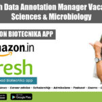 Amazon Fresh Data Annotation Manager Vacancy For Food Sciences & Microbiology Amazon Fresh Jobs Karnatakaa
