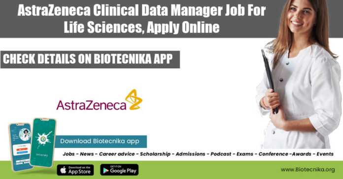 AstraZeneca Clinical Data Manager