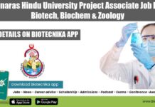 Banaras Hindu University Project Associate Job For Biotech, Biochem & Zoology BHU Project Vacancy 2022