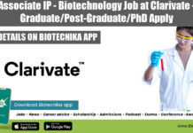 Associate IP – Biotechnology Job at Clarivate – Graduate/Post-Graduate/PhD Apply Biotechnology Job at Clarivate