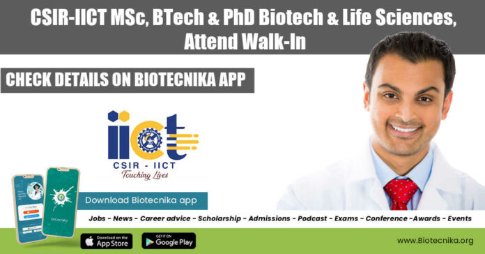 CSIR-IICT Biotech Jobs