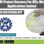 CSIR-CSMCRI Project Vacancy For MSc Microbiology – Applications Invited CSMCRI Microbiology Project Vacancy