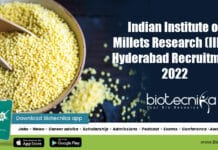 Indian Institute of Millets Research (IIMR) Hyderabad Recruitment 2022 IIMR Hyderabad Recruitment