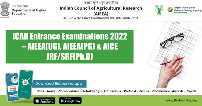 ICAR Entrance Examinations 2022