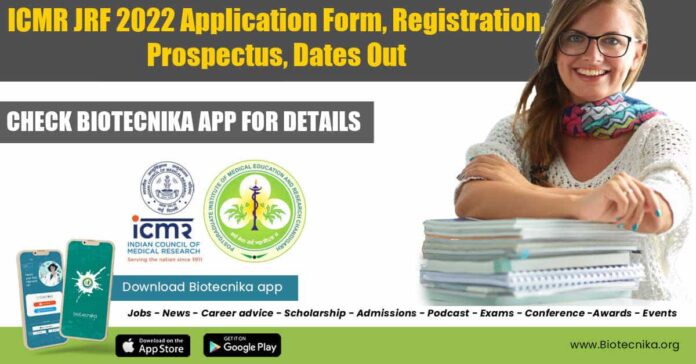 ICMR JRF 2022 Registration - ICMR JRF Application Form 2022