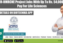 ICMR-RMRCNE Project Jobs With Up To Rs. 54,000 pm Pay For Life Sciences ICMR-RMRCNE Project Vacancies