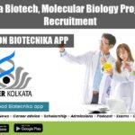 IISER Kolkata Biotech, Molecular Biology Project Assistant Recruitment IISER Kolkata Project Vacancy