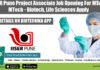 IISER Pune Project Associate Job Opening For MSc & MTech – Biotech, Life Sciences Apply IISER Pune Vacancy Latest
