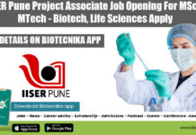 IISER Pune Project Associate Job Opening For MSc & MTech – Biotech, Life Sciences Apply IISER Pune Vacancy Latest