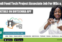 IIT Mandi Food Tech Project Associate Job For MSc & MTech IIT Mandi Food Tech