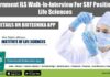 Government ILS Walk-In-Interview For SRF Position For Life Sciences ILS SRF 2022 Job