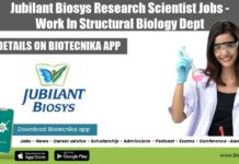 Jubilant Biosys Research Scientist Jobs – Work In Structural Biology Dept Jubilant Biosys Research Scientist