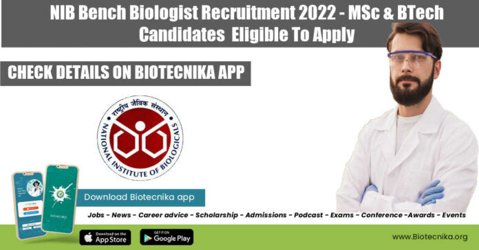 NIB Bench Biologist Vacancy
