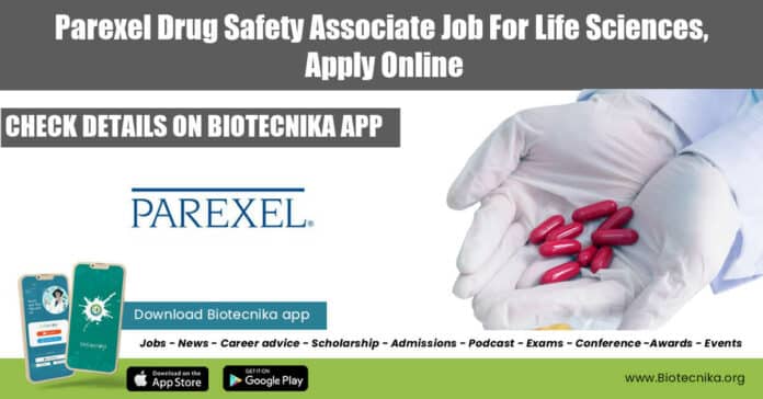 Parexel Drug Safety Associate