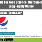 Pepsi India Jobs For Food Science, Microbiology & Biochem Engg – Apply Online PepsiCo India Microbiology Jobs