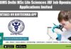 AIIMS Delhi MSc Life Sciences JRF Job Opening, Applications Invited AIIMS Delhi Vacancy JRF