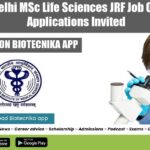 AIIMS Delhi MSc Life Sciences JRF Job Opening, Applications Invited AIIMS Delhi Vacancy JRF