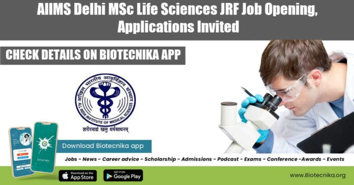 AIIMS Delhi Vacancy JRF