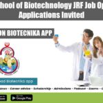 BHU School of Biotechnology JRF Job Opening, Applications Invited BHU Vacancy JRF 2022