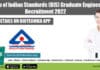 Bureau of Indian Standards (BIS) Graduate Engineers Recruitment 2022 BIS Vacancies 2022