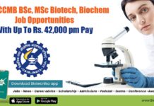 CSIR-CCMB BSc, MSc Biotech, Biochem Job Opportunities With Up To Rs. 42,000 pm Pay CCMB Project Jobs 2022