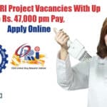 10+ CSIR-CDRI Project Vacancies With Up to Rs. 47,000 pm Pay, Apply Online CDRI Project Vacancies