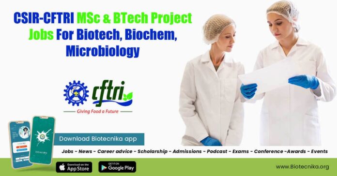 CFTRI BTech Jobs