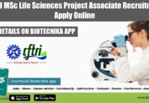 CFTRI MSc Life Sciences Project Associate Recruitment, Apply Online CFTRI Life Sciences Vacancy