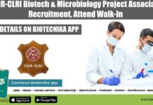 CSIR-CLRI Biotech & Microbiology Project Associate Recruitment, Attend Walk-In CSIR-CLRI Jobs 2022 For