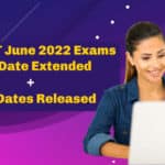 Joint CSIR-UGC NET June 2022 Exams Last Date Extended + Exam Dates Released CSIR June Exam Dates Released