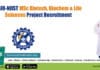 CSIR-NIIST MSc Biotech, Biochem & Life Sciences Project Recruitment CSIR-NIIST Project Associate Vacancy