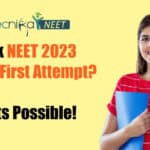 Qualify NEET In First Attempt