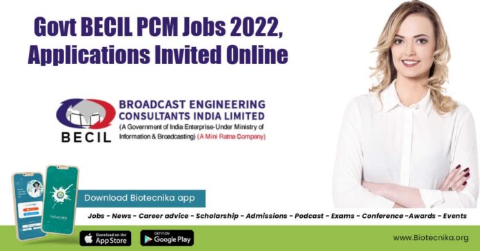 Govt BECIL PCM Vacancies