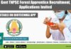 Govt TNPSC Forest Apprentice Recruitment, Applications Invited Govt TNPSC Forest Apprentice