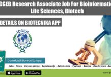 ICGEB Research Associate Job For Bioinformatics, Life Sciences, Biotech ICGEB Associate Vacancy 2022