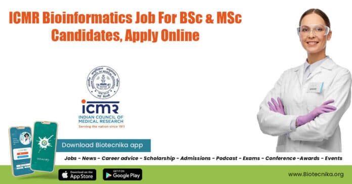 ICMR Bioinformatics Job For